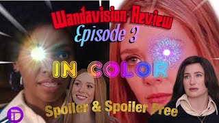 Wandavision Episode 3- In Color Review | Non- Spoilers & Spoiler Review | Drew's Reviews