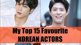 My Top 15 Favourite Korean Actors