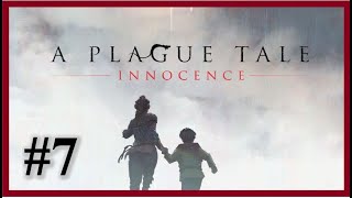 A Plague Tale: Innocence - Chapter 7 The Path Before Us [HD]