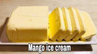 How To Make Mango Ice Cream || ম্যাংগো আইসক্রিম || Homemade Mango Ice cream Recipe