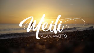 Alan Watts - Meili