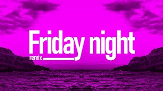 Friday night - Vigiland | Remix ZhelSound production