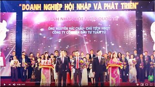 DOANH NHÂN VIỆT NAM 2020 - NGUYỄN HẢI CHÂU MỘT DOANH NHÂN GIÀU TRÍ TUỆ VÀ TÂM HUYẾT