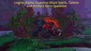 Legion Alpha: Guardian Druid Spells, Talents and Artifact Intro Questline