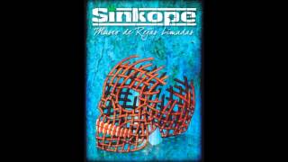 Sinkope - Tu sonrisa en vena [Museo de rejas limadas]