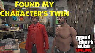 I FOUND MY CHARACTERS TWIN | GTA ONLINE