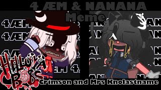 4ÆM & NANANA||Meme||Helluva Boss||Gacha Club||Crimson and Mrs Knolastname||Lazy(?)