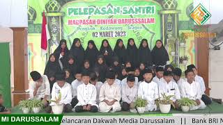 🔴Syair Pelepasan Santri MI Darussalam #02 Maret 2023