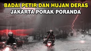 Info Bencana Alam Hari Ini, NGERI !! Angin Kencang dan Petir Terjang Jakarta Hari Ini, Warga Pasrah