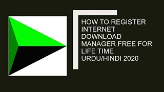 how to register internet download manager free for life time urduhindi2020