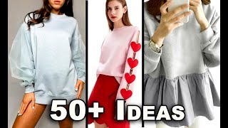 50+ Ideas to Upcycle Sweatshirts into New Styles | ep 17