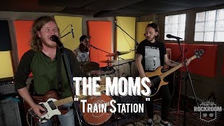 The Moms - "Train Station" Live! from The Rock Room