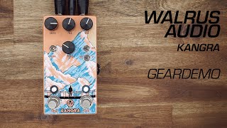 Walrus Audio  - Kangra (No Talk Geardemo)