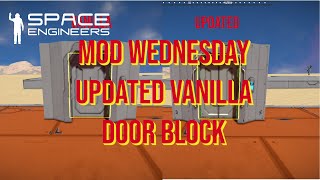 Space Engineers – Mod Wednesday – Graphically Updated Vanilla Door Block