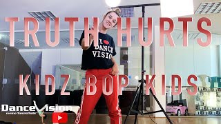 Truth Hurts - Kidz Bop Kids Live Dance Vision Class by Alesja