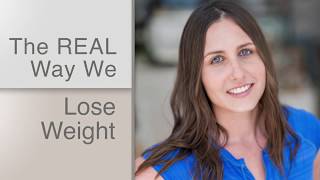 The Real Way We Lose Weight