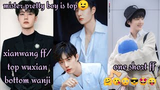 mister. preety boy is top Lp #xianwangfanfiction #zhanyi #topzhan #bottomyibo #lanwangji #weiwuxian