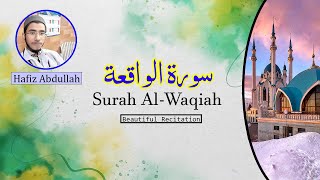 Surah Waqiah | Abdullah Waseem | Quran Recitation | #recitation #quran | @HafizdrAbdullah