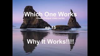 Which One Works - Why It Works Image Critique