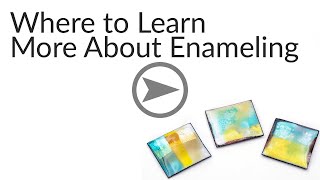 Where to Learn How to Enamel - A Self-Taught Enamel DIY