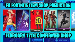 February 17th 2024 Fortnite Item Shop CONFIRMED / Fortnite Early Item Shop Prediction February 17th