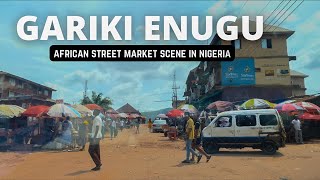 See The Look of GARIKI Street Market Awkunanaw, AGBANI Road in Enugu State Nigeria!