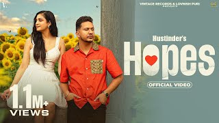 Hopes (Official Video) Hustinder Ft Harm Franklin | Opi Music | Punjabi Songs 2023