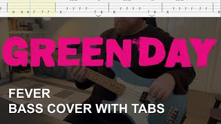 Green Day - Fever (Bass Cover with Tabs)