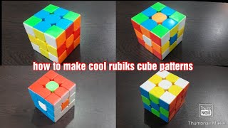 how to make cool patterns on a 3x3 rubiks cube