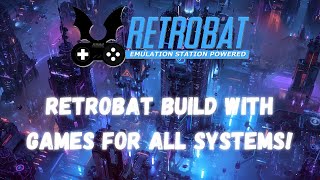 RetroBat Complete Build with Games for ALL systems! - Showcase Teaser