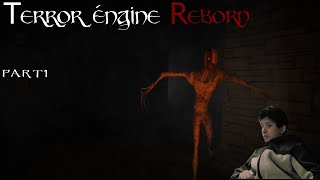 Let's Play Terror engine reborn two levels I was freaking out jumpscares