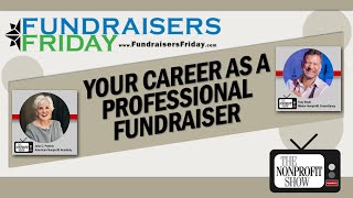 Building a Career in Fundraising: From Challenges to Triumphs!