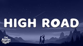 Elle King - High Road (Lyrics)