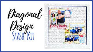 Diagonal Design | 12x12 Scrapbook Layout | July Stash Kit