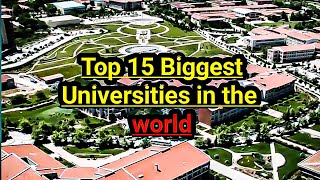 Exploring the World's 15 Biggest Universities | Educational Giants!