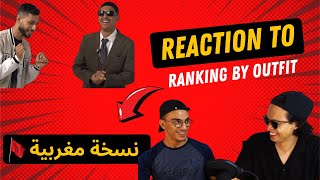 "REACTION: Ranking By Outfits نسخة مغربية 🇲🇦 Part 2"