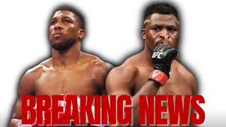 BREAKING: Anthony Joshua Vs Francis Ngannou in Saudi Arabia