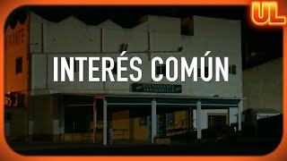 🎥: INTERÉS COMÚN - Corto de Unai Liarte, Moha Azyane, Miguel Ciotta, Mario Moliner y Juan Vallés #UL