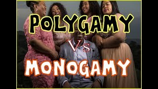 POLYGAMY, MONOGAMY - FATHER FIGURE - WHATS THE BEST PT 2