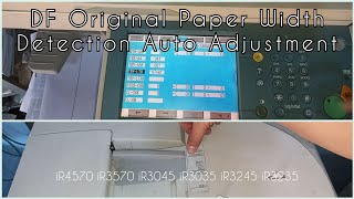 DF Original Paper Width Detection Auto Adjustment || iR4570 iR3570 iR3045 iR3035 iR3245 iR3235