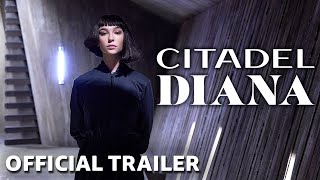 Citadel: Diana | Official Trailer | Prime Video