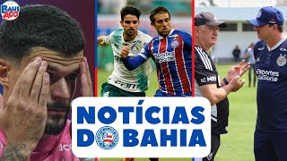 NOVIDADES SOBRE LESÃO DE CAULY | PALMEIRAS TERÁ DESFALQUE IMPORTANTE | + REAPRESENTAÇÃO DO BAHIA