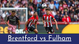 Fulham vs Brentford 2 - 1 All Goals And Extended Highlights