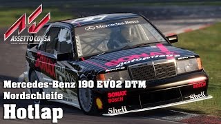 Assetto Corsa | Hotlap | Mercedes-Benz 190 EVO2 DTM | Nordschleife [7:14.343]