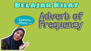 APA ITU ADVERB OF FREQUENCY' ?? || BELAJAR BAHASA INGGRIS MUDAH