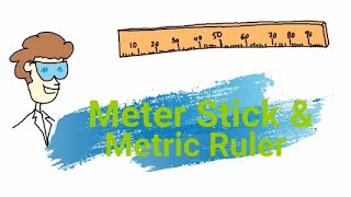 Metric System - Using a meter stick and ruler