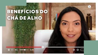 Benefícios do CHÁ DE ALHO para Baixar a Pressão Alta! Veja como fazer | Chá das Cinco