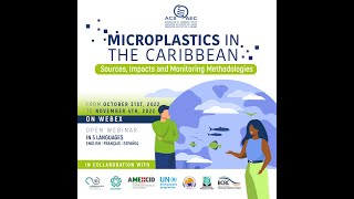 ACS AEC |  Microplastics in the Caribbean: sources, impacts and monitoring methodologies