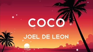 JOEL DELEON - COCO (Letra/Lyrics)