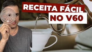 Receita fácil no V60